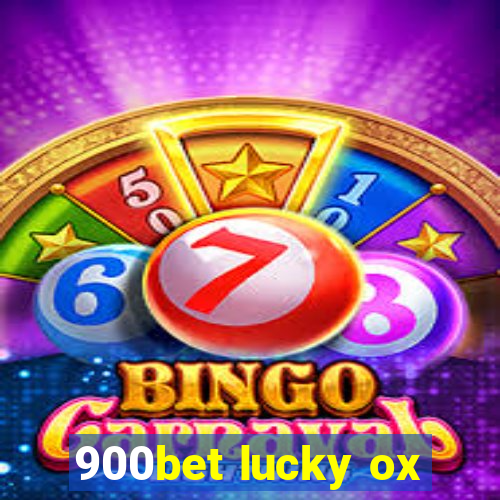 900bet lucky ox